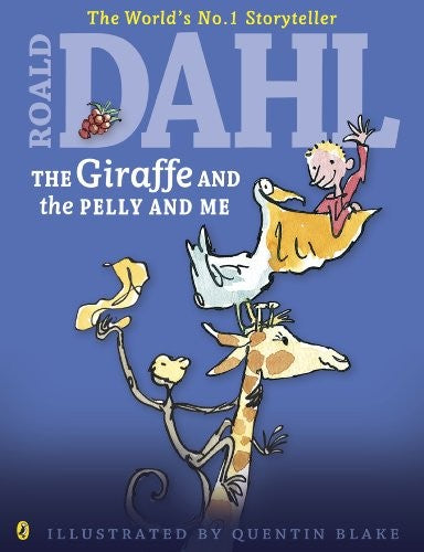 The Giraffe and the Pelly and Me (Colour Edition)