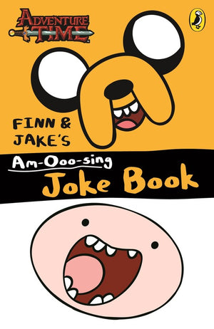 Adventure Time: Finn and Jake's Am-Ooo-sing Joke Book
