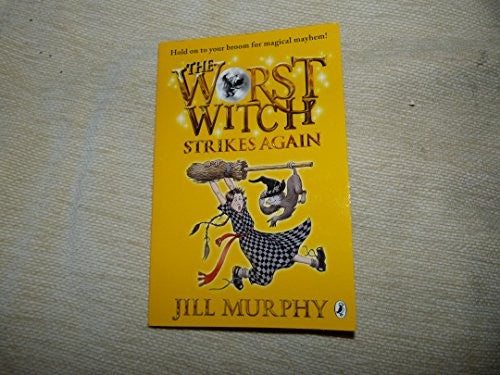 The Worst Witch Strikes Again