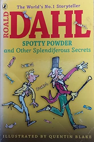 Spotty Powder and other Splendiferous Secrets