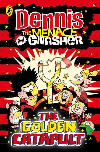 Dennis the Menace and Gnasher: The Golden Catapult