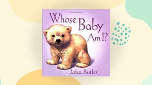 Whose Baby am I?