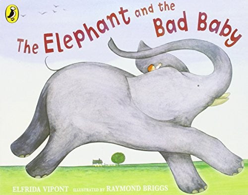 The Elephant and the Bad Baby