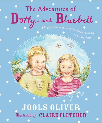 The Adventures of Dotty and Bluebell