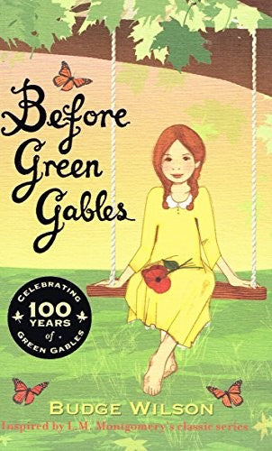 Before Green Gables