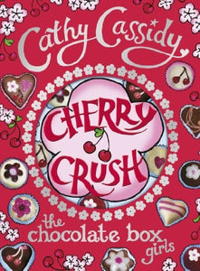 Chocolate Box Girls: Cherry Crush 
