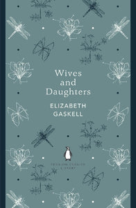 Wives and Daughters 