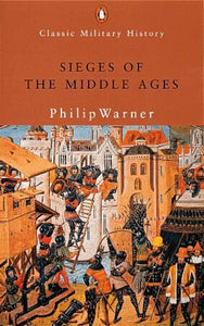 Sieges of the Middle Ages 