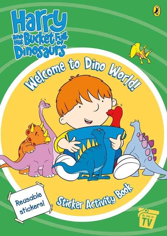 Harry and His Bucket Full of Dinosaurs: Welcome to Dino World! Sticker Activity Book