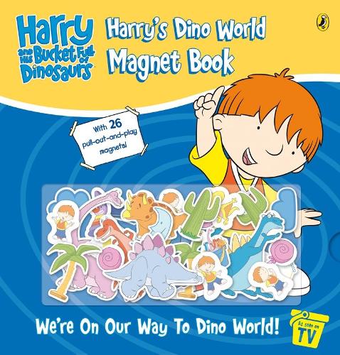 Harry and His Bucket Full of Dinosaurs: Harry's Dino World Magnet Book