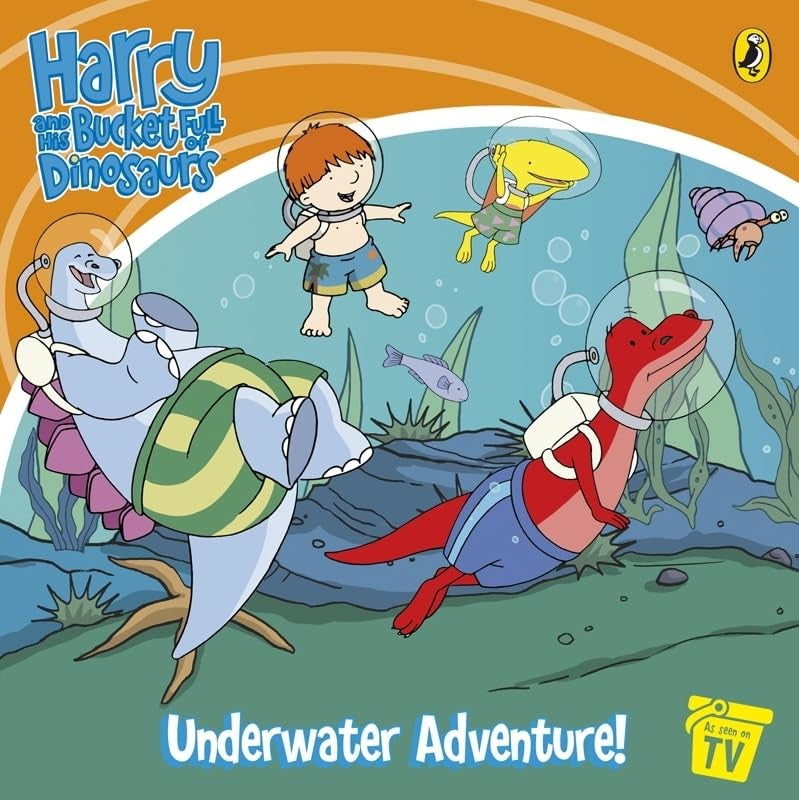 Harry and His Bucket Full of Dinosaurs: Underwater Adventure