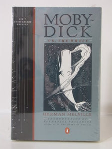 Moby Dick: Or, The Whale: 150Th Anniversary Edition 