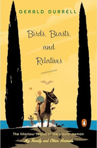 Birds, Beasts, and Relatives 