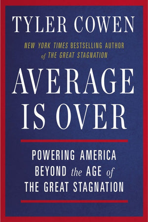 Average is Over