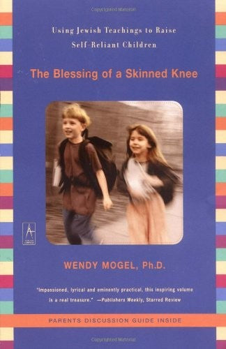 The Blessing of a Skinned Knee