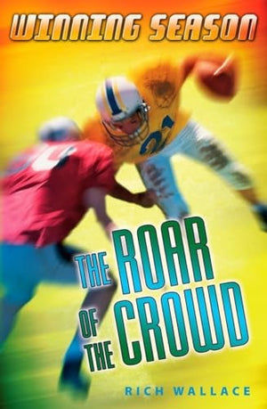 The Roar of the Crowd