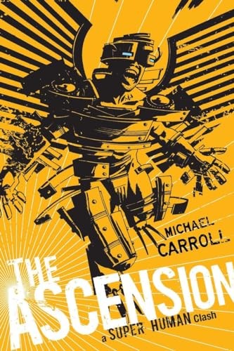 The Ascension: a Super Human Clash