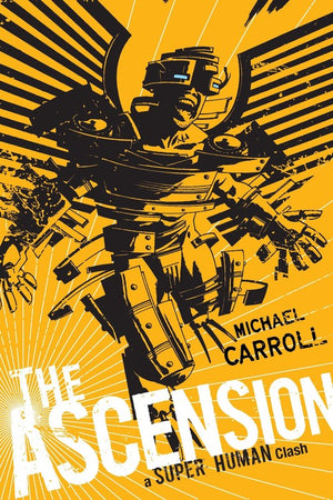 The Ascension: a Super Human Clash