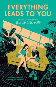 Everything Leads to You 