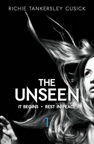 The Unseen: It Begins/Rest in Peace