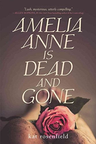Amelia Anne Is Dead and Gone