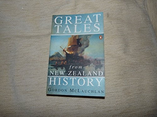 Great Tales from New Zealand History