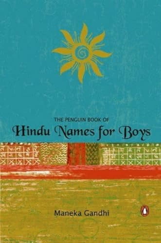 The Penguin Book Of Hindu Names For Boys