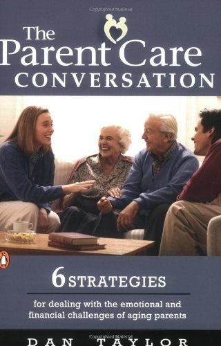 The Parent Care Conversation