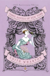 Three Novels of New York (Penguin Classics Deluxe Edition) 