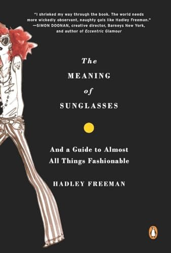 The Meaning of Sunglasses