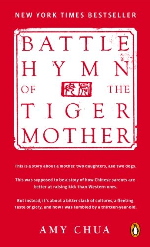 Battle Hymn of the Tiger Mother (Chua)
