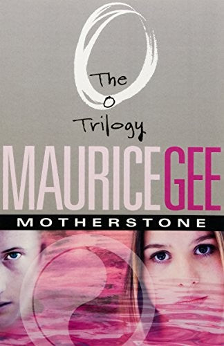 Motherstone: The O Trilogy Volume 3