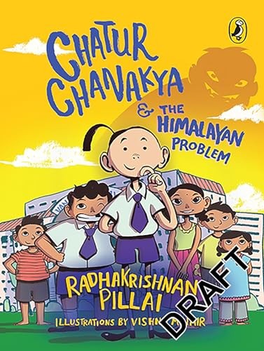 Chatur Chanakya and the Himalayan Problem