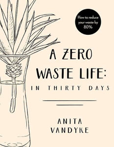 A Zero Waste Life 