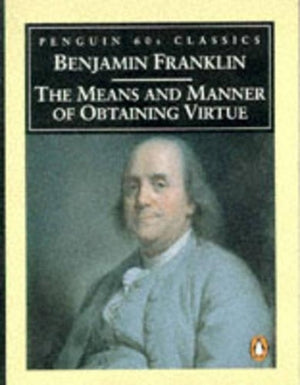 Means and Manner of Obtaining Virtue