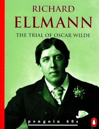 Trial of Oscar Wilde (Penguin 60s S)
