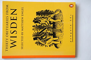 Thirty Obituaries from Wisden 