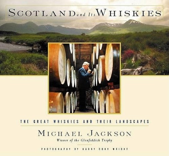 Scotland and Its Whiskies