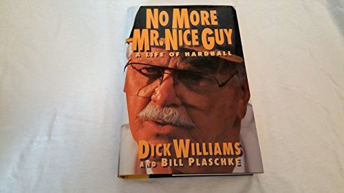 No More Mr. Nice Guy