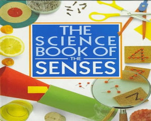 The Science Book of the Senses