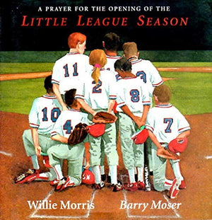 Prayer for the Opening of the Little League Season