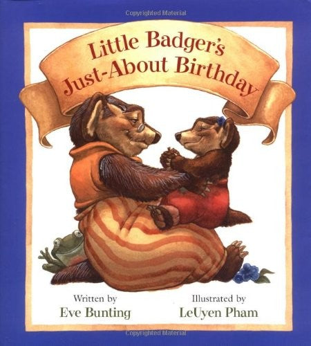 Little Badger's Just-about-Birthday