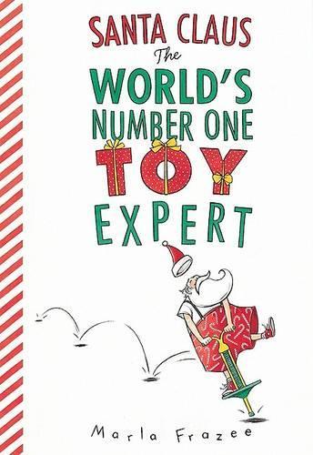 Santa Claus the World's Number One Toy Expert