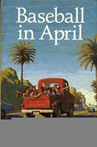 Baseball in April and Other Stories