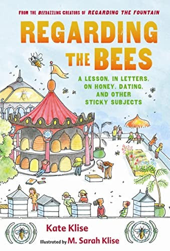 Regarding the Bees
