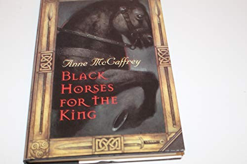 Black Horses for the King