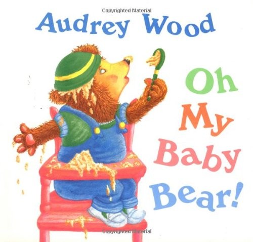 Oh My Baby Bear]