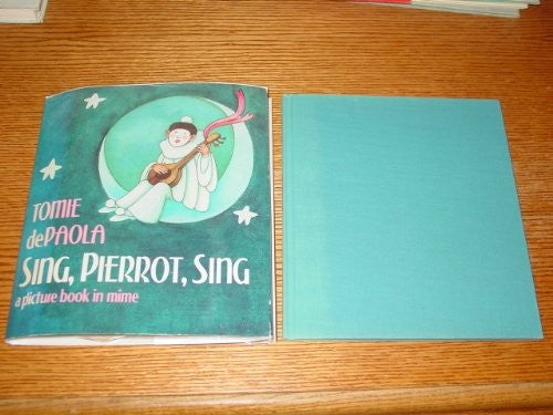 Sing, Pierrot, Sing