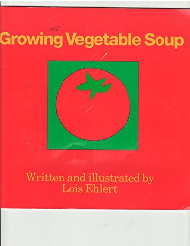 Growing Vegetable Soup