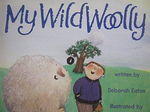 Instant Readers - Level 1-4b in the Garden: My Wild Woolly